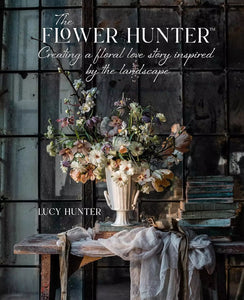 The Flower Hunter – Creating a Floral Love Story