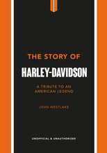 Ladda bild till bildvisaren The Story Of Harley-Davidson