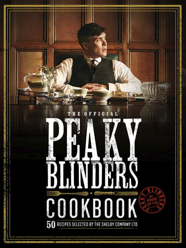 Peaky Blinders Cookbook
