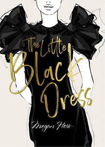 Megan Hess - The Little Black Dress